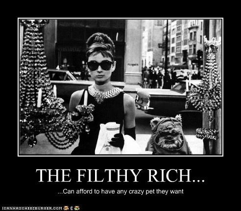 THE FILTHY RICH...