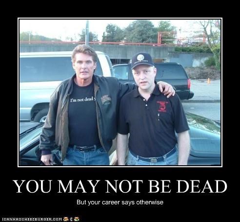 YOU MAY NOT BE DEAD