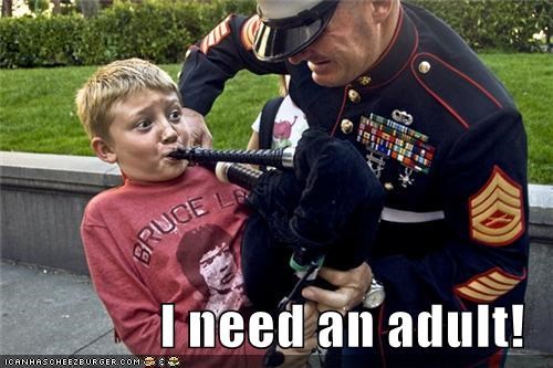 I need an adult!