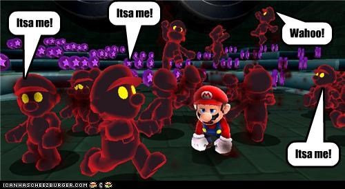 Itsa me!
