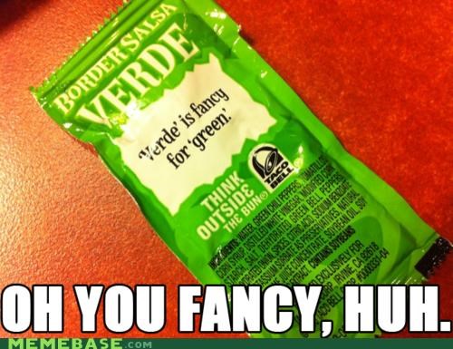 Taco Bell. Fancy.