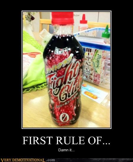 FIRST RULE OF...