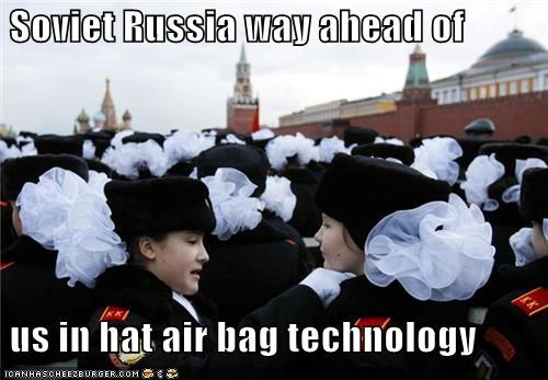 Soviet Russia way ahead of    us in hat air bag technology
