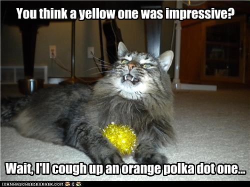 You think a yellow one was impressive?