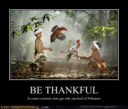 BE THANKFUL