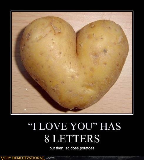I LOVE YOU HAS  8 LETTERS