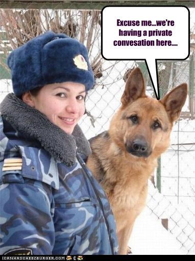 Excuse me...we're having a private convesation here....