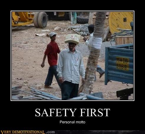 SAFETY FIRST