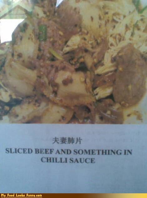 Funny Food Photos - Sliced Beef and Something
