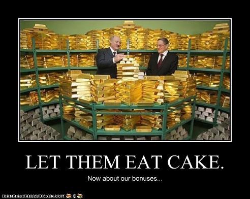 LET THEM EAT CAKE.