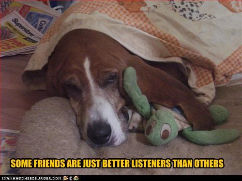 A Friend Listens