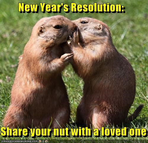 New Year's Resolution:  Share your nut with a loved one
