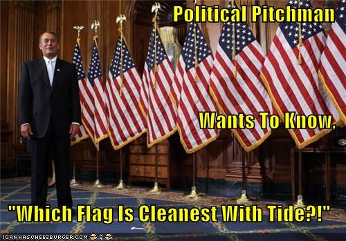 Political Pitchman Wants To Know,  "Which Flag Is Cleanest With Tide?!"