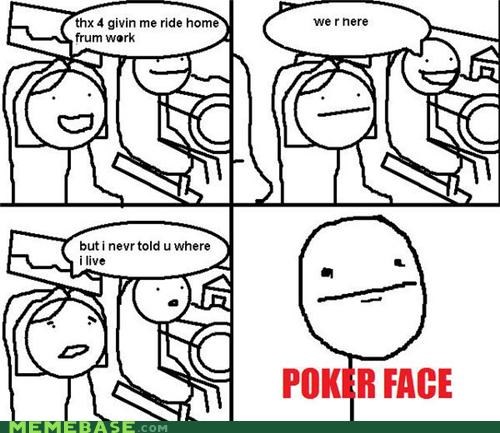Pokerface: Stalker