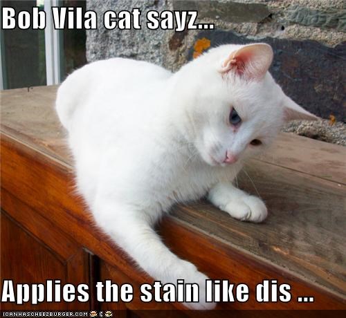 Bob Vila cat sayz...  Applies the stain like dis ...