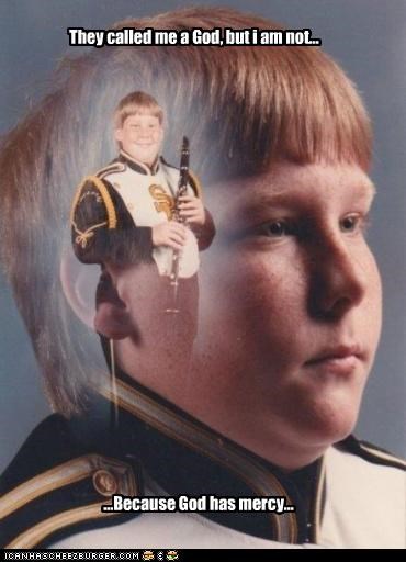PTSD Clarinet Kid: They called me a God, but i am not...