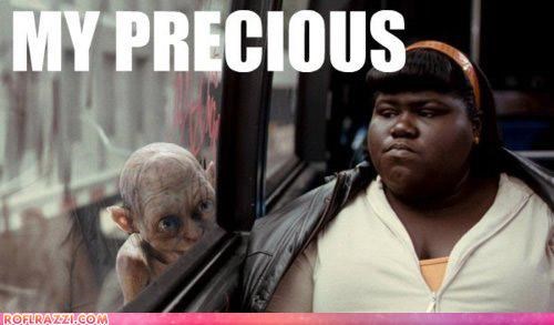 My Precious...