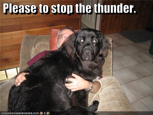 Please to stop the thunder.