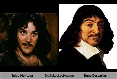 Inigo Montoya (Mandy Patinkin) Totally Looks Like Rene Descartes