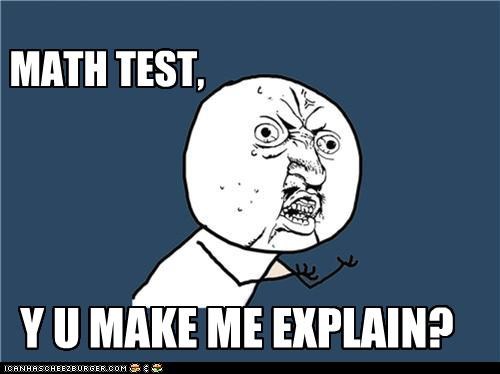 Y U No Guy: MATH TEST