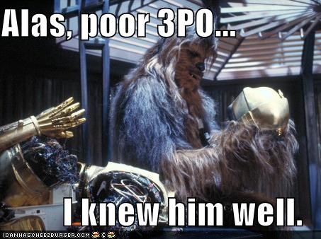 You'll Never Get Your One Wookie Hamlet Off The Ground Pal...
