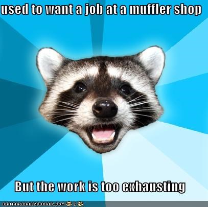 Lame Pun Coon: Muffler Shop