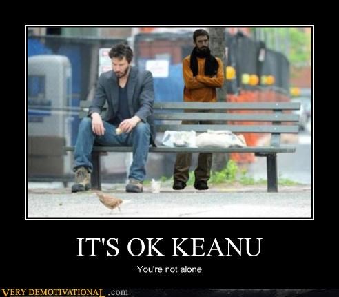 IT'S OK KEANU