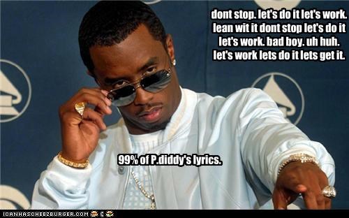 Puffy's Rap Lyrics Are Somewhat Predictable...