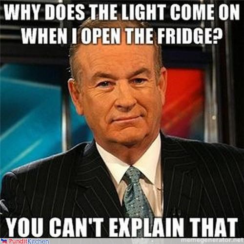 Bill O'reilly vs. SCIENCE!