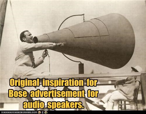 Original  inspiration  for  Bose  advertisement  for  audio  speakers.