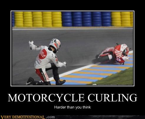MOTORCYCLE CURLING