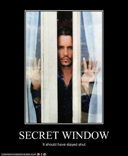 SECRET WINDOW