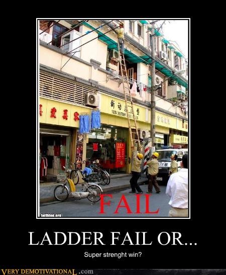 LADDER FAIL OR...