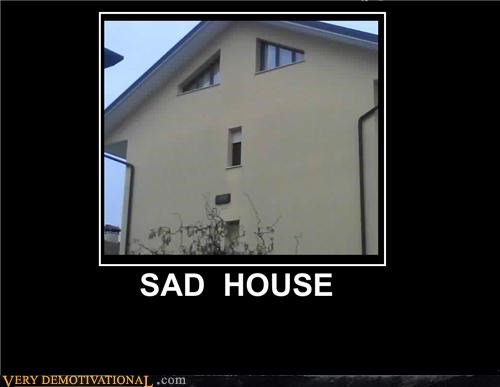 Sad House