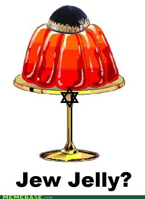 Jew Jelly?