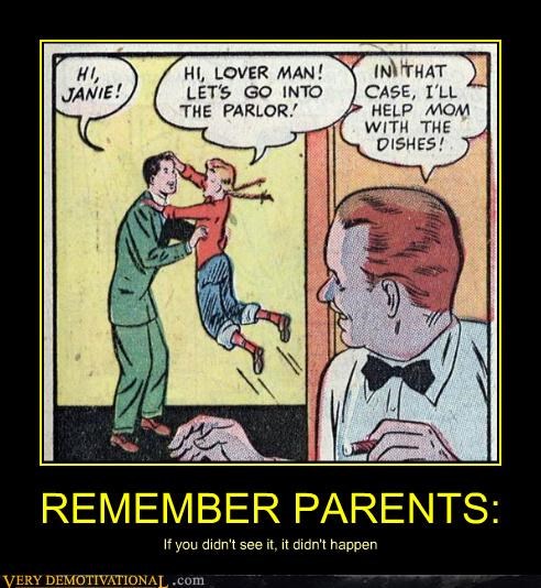 REMEMBER PARENTS: