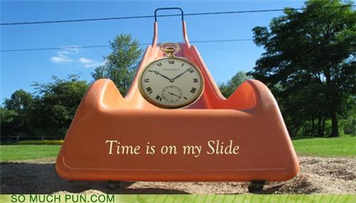 Time is on my slide