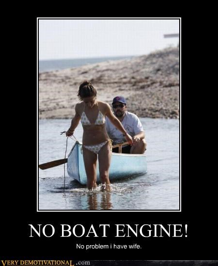 NO BOAT ENGINE!