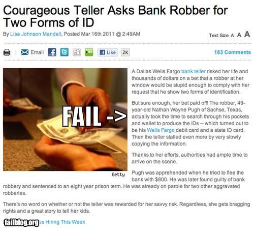 Probably Bad News: Bank Teller Win, Bank Robber Fail