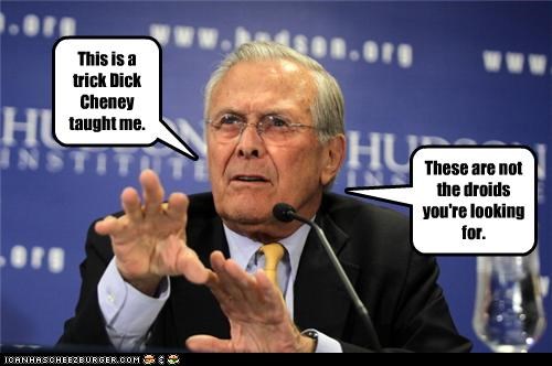 This is a trick Dick Cheney taught me.