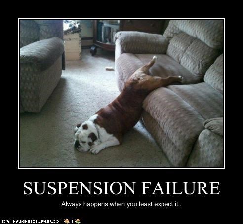 SUSPENSION FAILURE