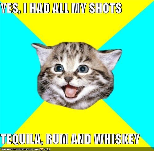 Happy Kitten: SHOTS SHOTS SHOTS SHOTS SHOTS