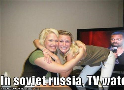 In soviet russia, TV watches YOU!