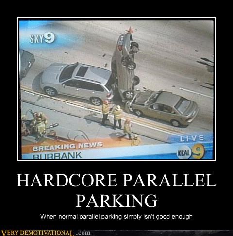 HARDCORE PARALLEL PARKING