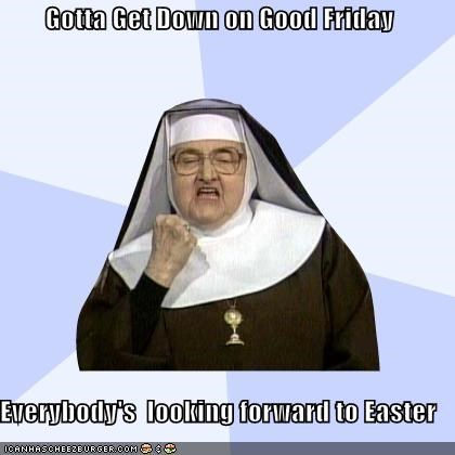 Success Nun: Yesterday Was Lent