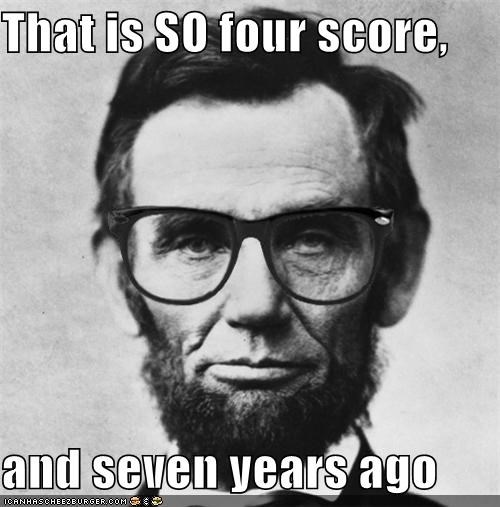 Hipster Lincoln: Long Speeches Are So Mainstream