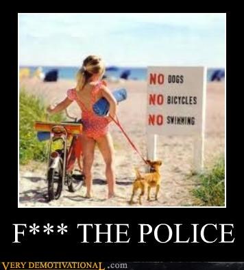 F*** THE POLICE
