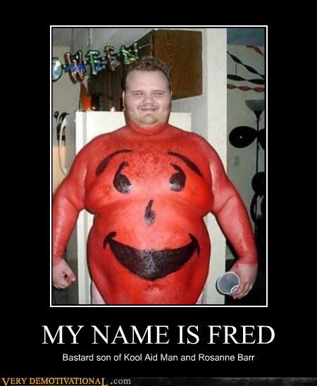 MY NAME IS FRED
