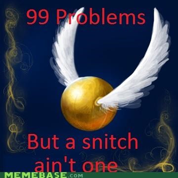 Snitches Ain't Nothing but Gold and Wings