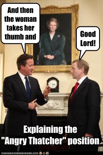 Explaining the "Angry Thatcher" position